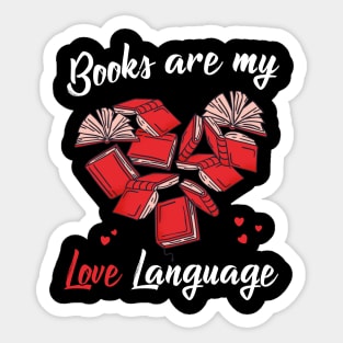 Books are my love language Sticker